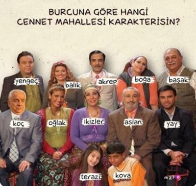 Burcunuza göre hangi Cennet Mahallesi karakterisiniz?