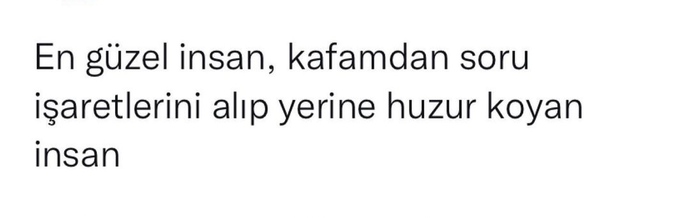 En güzel insan tipi nasıl olandır?