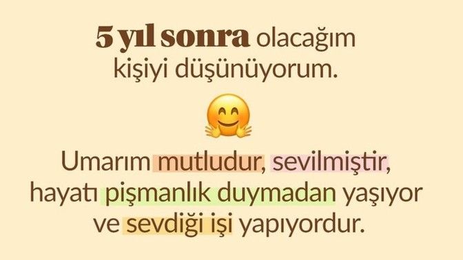 Hiç kendini 5 yıl sonra hayal ettin mi?