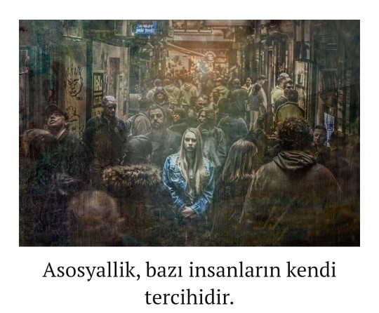 Asosyal biriyim ama sosyal biri olmak istiyorum?