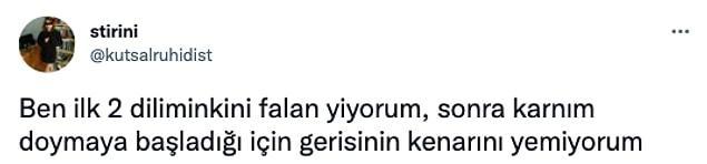 Pizzanın kenarlarını yiyen taraf mısınız, ayıran taraf mı?