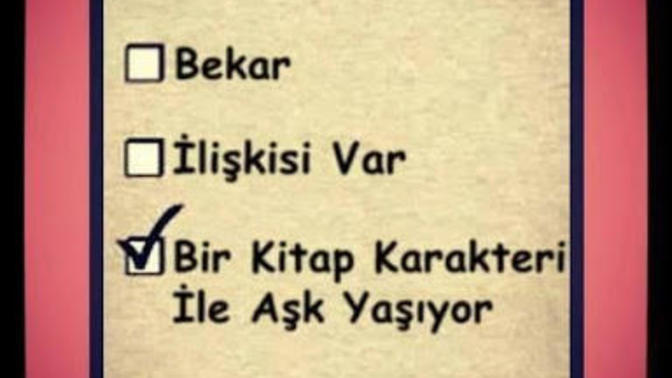 Hiç okudugunuz kitabın karakterine aşık oldunuz mu?