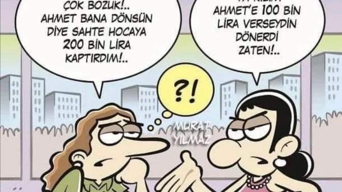 Sevgiliniz size dönsün diye ona büyü yaptırırmıydınız?