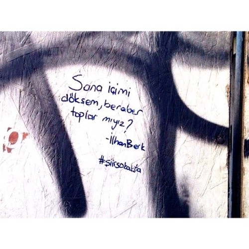 İçinizdekileri döküp sonra beraber topladığınız birileri oldu mu? Yoksa döküp saçılanlar sokakta mı kaldı?