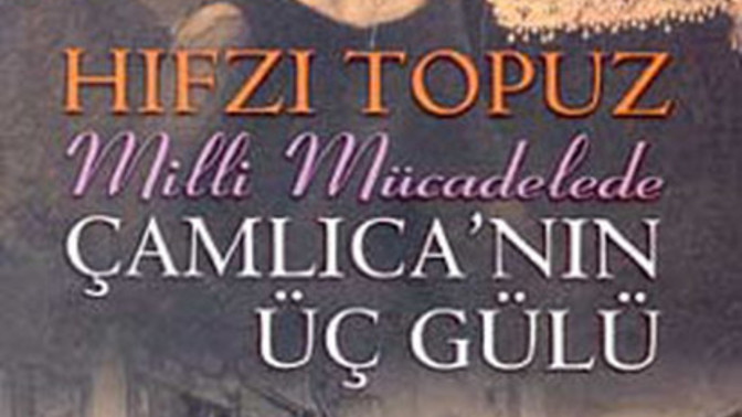 Günaydın güzel dostlar. Bugün Hıfzı Topuz'un Çamlıcanın üç gülü romanından bahsedelim mi?