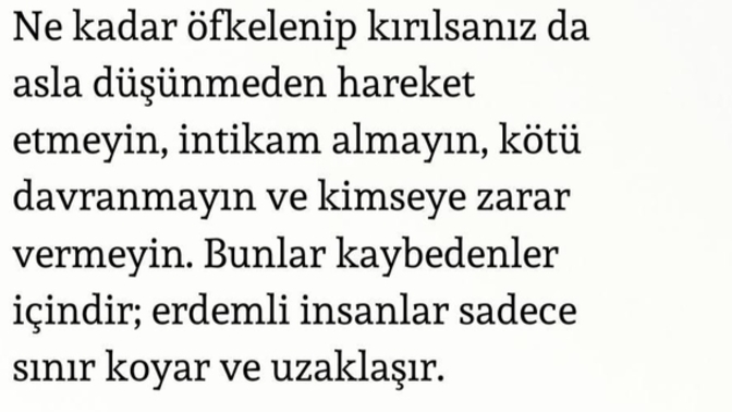 Erdemli bir insan olduğunuzu düşünüyor musunuz? Size göre hangi davranışlar zayıflıktır?