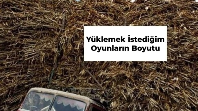 Oyun yüklemek isterken, bilgisayarda yeterli yer yoksa üzülüyor musunuz?