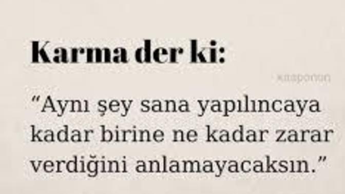 Karmaya inanıyor musunuz?