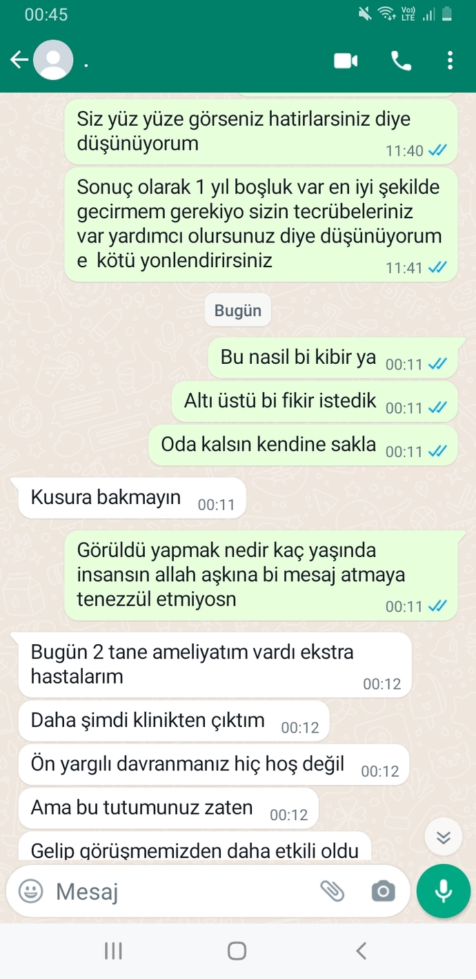 Gönüllü çalışmak için mesaj attım ve görüldü yaptı sizce haksız mıyım?