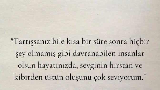 Sevginiz hırs ve kibirinizden üstün mü?