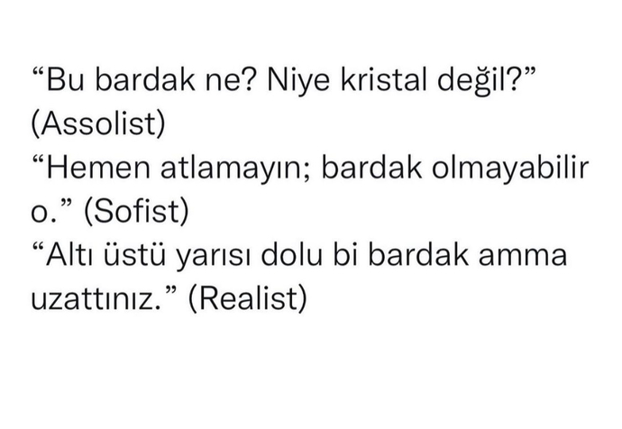 Bu bardağa nasıl bakarsın😃?