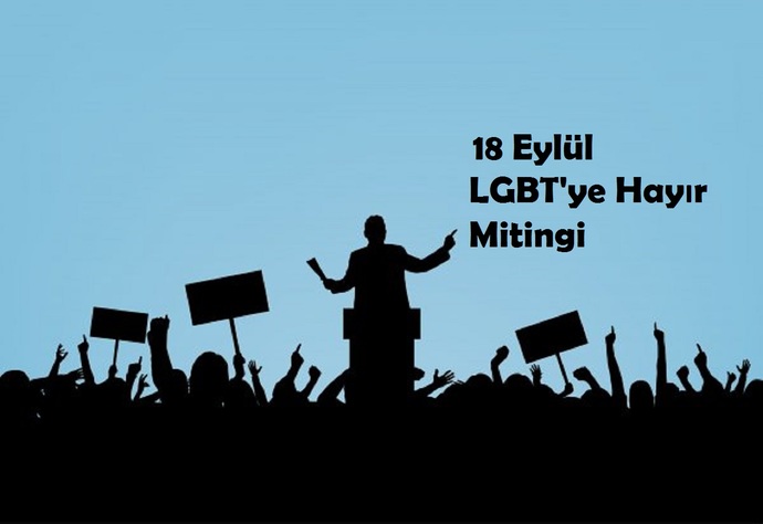 Bugün Fatihte LGBT karşıtı dev miting yapılacak! Yakın olsaydınız mitinge katılır mıydınız?