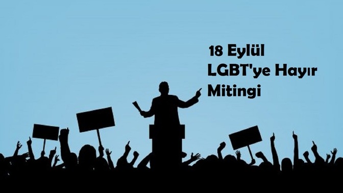 Bugün Fatih'te LGBT karşıtı dev miting yapılacak! Yakın olsaydınız mitinge katılır mıydınız?
