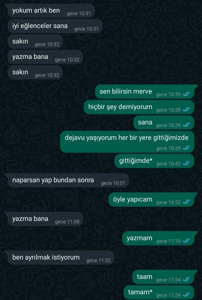 Önce ben artık yokum diyor, sonra sen benimsin diyor. Bu kadınları anlamak mümkün mü?