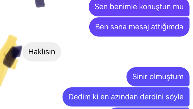 1 ay önce benden ayrıldı şimdi mesaj atıyor. Madem ayrıldın ne diye mesaj arıyorsun değil mi?