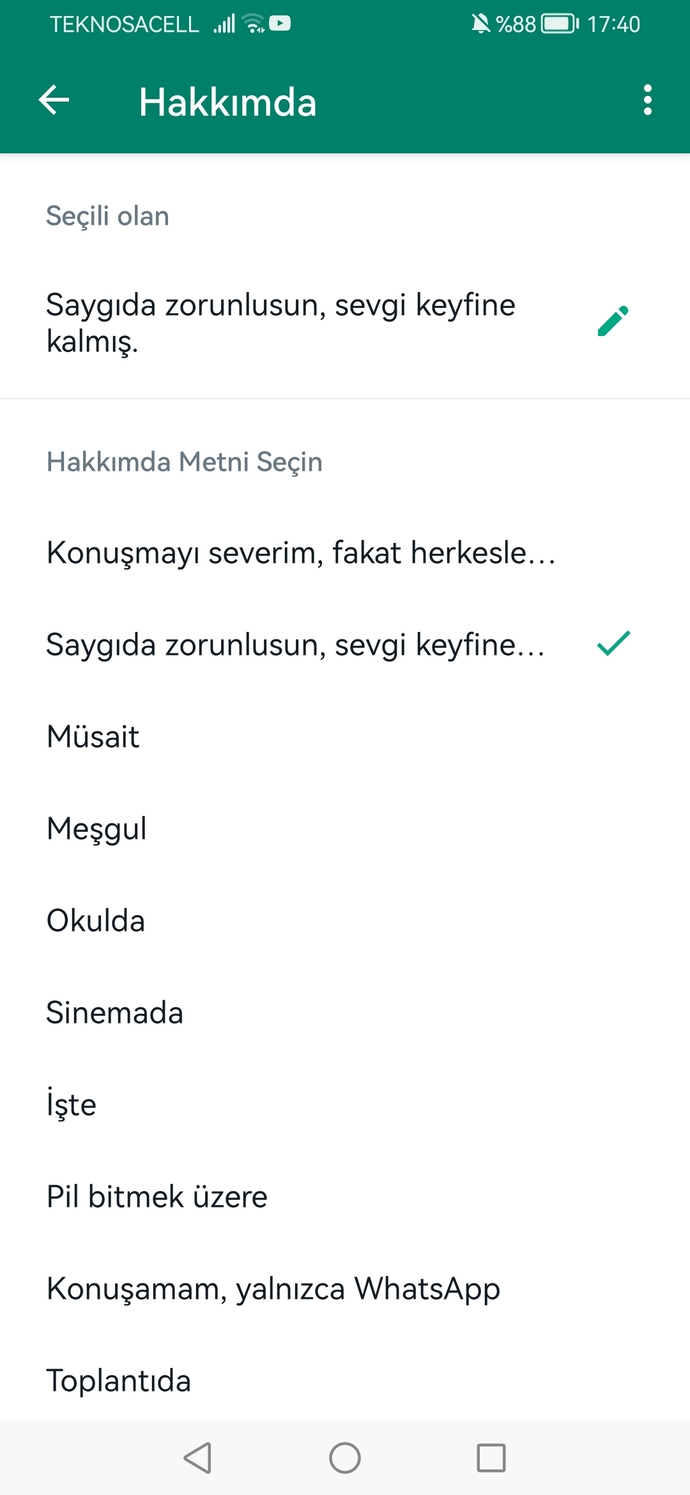 WhatsApp hakkınızda kısmına ne yazdınız?