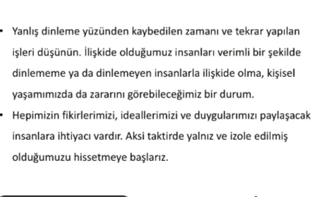 Daha iyi bir iletişim kurmak adına neler yapıyorsunuz? Size göre siz iyi bir dinleyici misiniz?