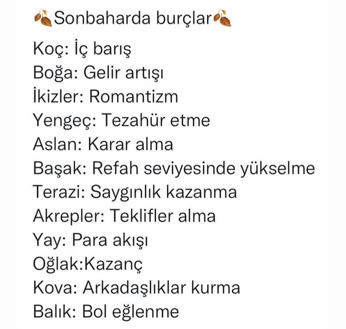 Sonbaharda burçlarda durumlar nedir?