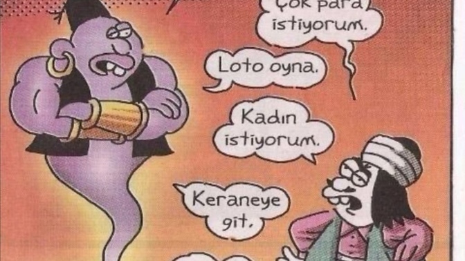 Üç dilek hakkınız olsa bunlar ne olurdu?