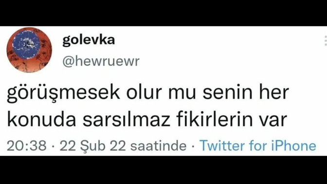Hangi konudaki fikirlerinizi isteseler de sarsamazlar?