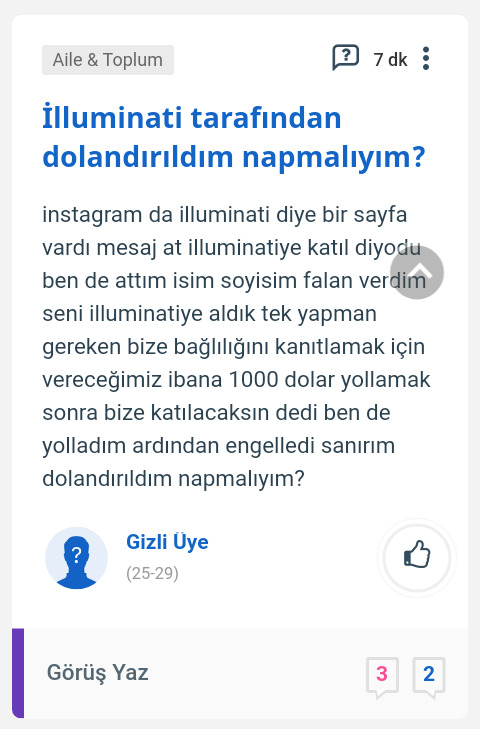 Hayatın boyunca hiç dolandırıldın mı?