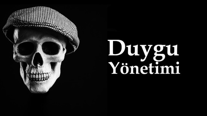 Duygu yönetimi nedir?