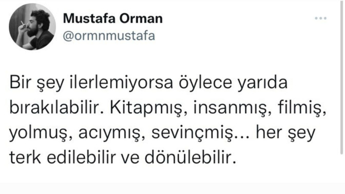 En son yarım bıraktığınız şey neydi?