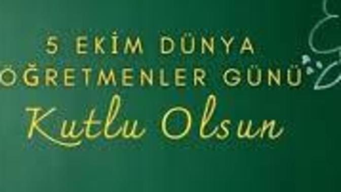 Bütün öğretmen ve öğretmen adaylarının Dünya Öğretmenler Günü Kutlu olsun mu?