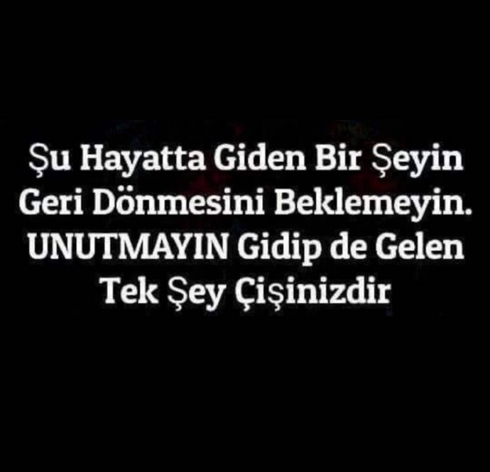 Hayatınızdan giden şeylerin dönmesini bekledinizmi?