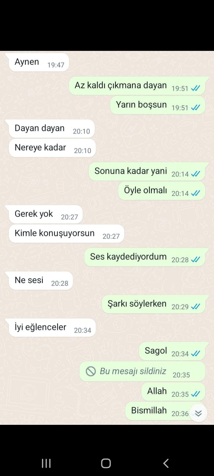 Mesajlara bakar mısınız derdi ne şu an calisiyor başı dönüyormuş çıkınca acile gitcekmis ama niye boyle konusuyor sorun bende mi?