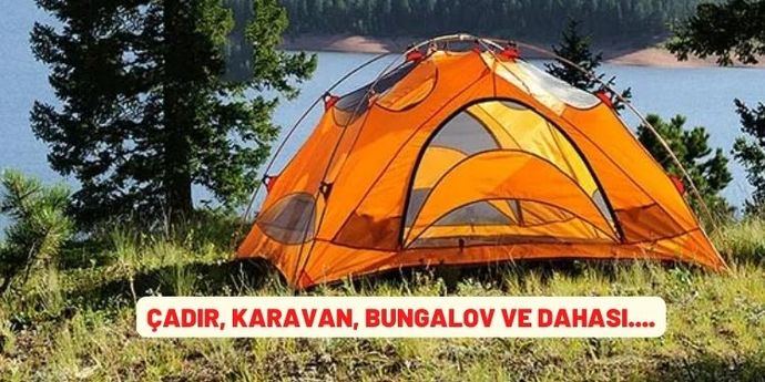 Çadır ve karavanada konaklama vergisi! Kamp yapmaya devam mı?