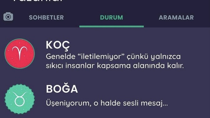 Burçların whatsapp durumlarında neler yazıyor?