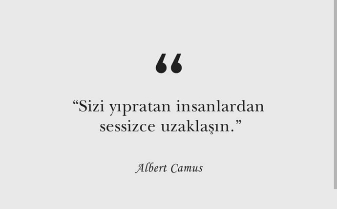 Sizi yıpratan insanlara karşı tavrınız nasıldır?