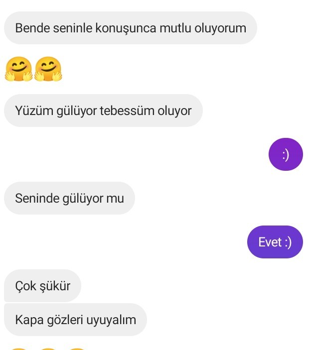 Tanışalı 3 gün olan birinin bunları söylemesi size de inandırıcı geldi mi?