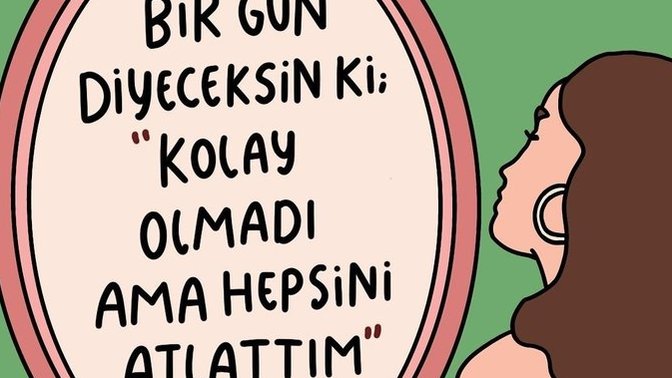 Bir gün aynadan baktığınıza kendinize ne söylemek istersiniz?