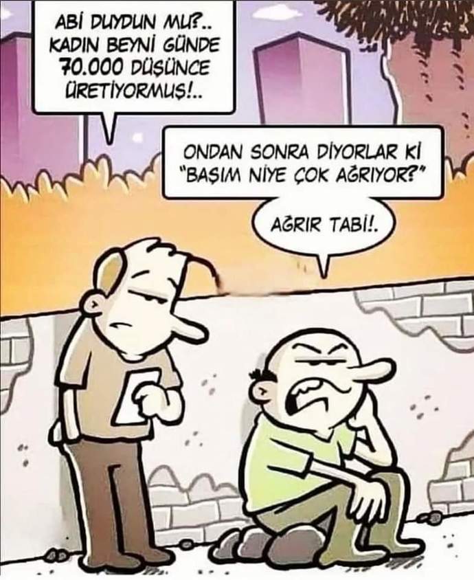 Sizce kadınların başı neden bu kadar çok ağrıyor 😃?