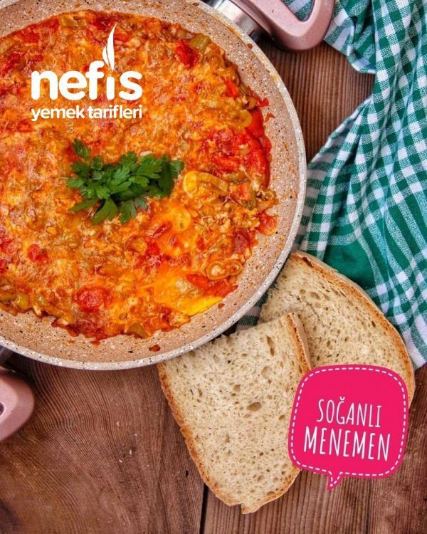 Menemen soğanlı mı yoksa soğansız mı olur?