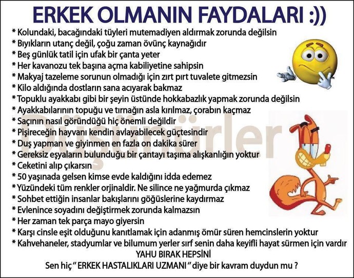 Erkek olmanın en kötü ve en iyi yanı nedir?