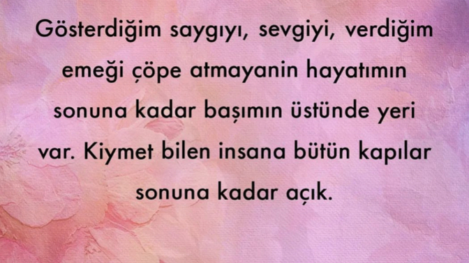 Kıymet bilen insanlar senin için ne ifade eder?