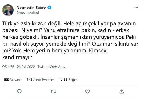 Ülkemizdeki insanların göbekli olması ekonomik krizin olmadığına dair bir zenginlik göstergesi midir?