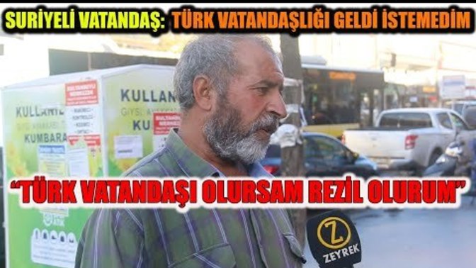 8 yıldır Türkiye'de yaşayan Suriyeli sığınmacı: Vatandaşlık geldi, istemedim, vatandaş olsam rezil olurum sözleri gündem oldu?