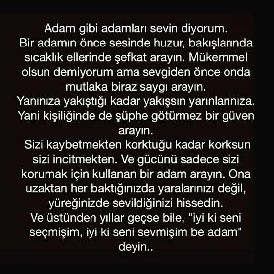Ne ölüme ne de dirime gel dediğiniz biri/birileri var mı?