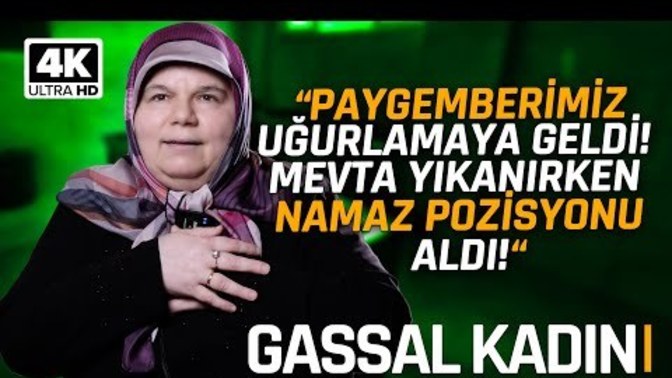 Öldükyen sonra cenazeleri yıkayan Gassalların, cenazelerin durumunu anlattığı olaylar çok dikkat çekici değil mi?
