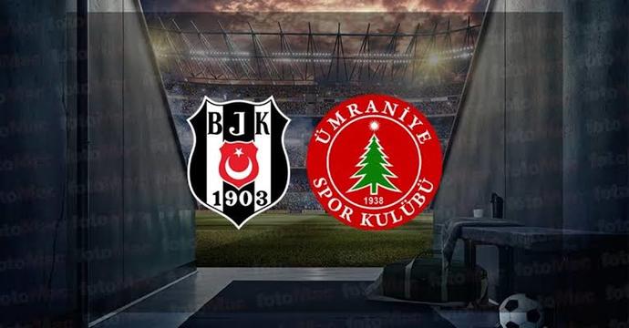 Beşiktaş - Ümraniyespor