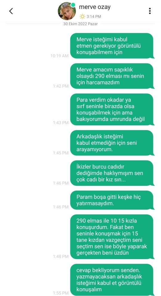 Azarda konuştuğum kız için uygulamaya para verdim fakat kendisi benimle konuşmuyor ne yapmalıyım?