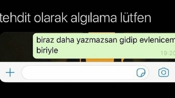 Sevgiliniz size her sinirlendiğinde “gidip başkasıyla evlenirim yoksa!" derse, tepkiniz ne olur?