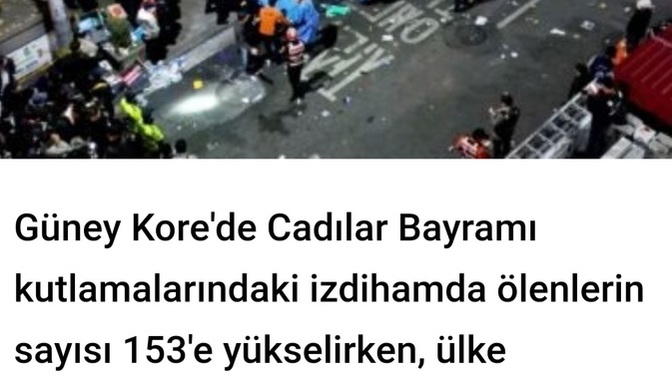 Güney korede cadılar bayramı faciası hakkında ne düşüyorsunuz?