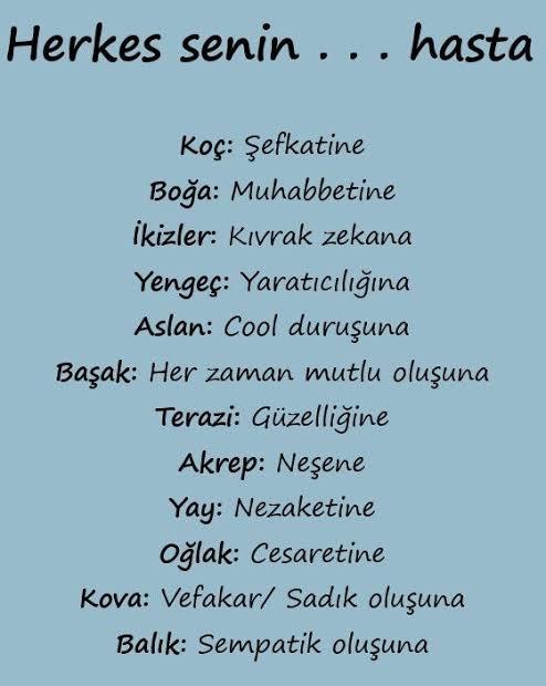 Herkes senin. Hasta bakalım burcuna göre ne hasta 😂?
