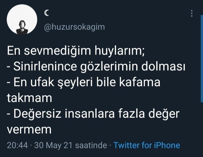 En sevmediğin huyun nedir?