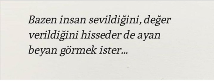 Size verilen değeri hissetseniz de somut bir şekilde görmek ister misinizz?